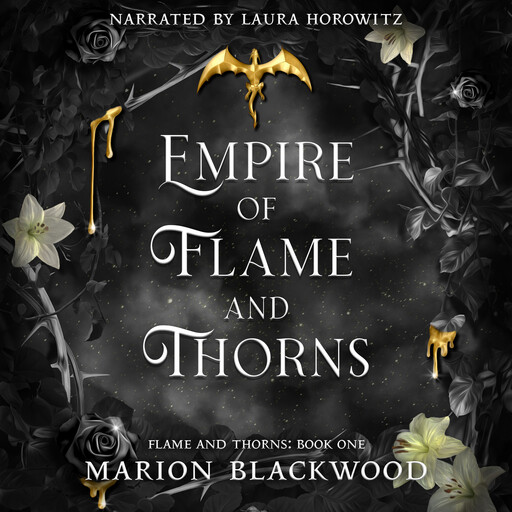 Empire of Flame and Thorns, Marion Blackwood