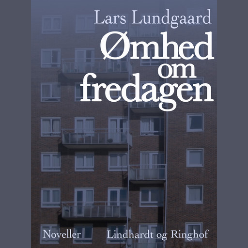 Ømhed om fredagen, Lars Lundgaard