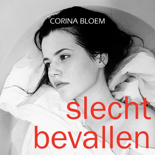 Slecht bevallen, Corina Bloem