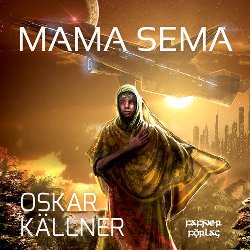 Mama Sema, Oskar Källner