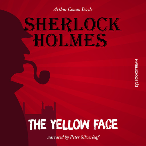 The Yellow Face (Unabridged), Arthur Conan Doyle