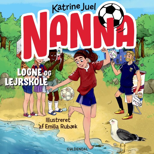 Nanna 2 - Løgne og lejrskole, Katrine Juel