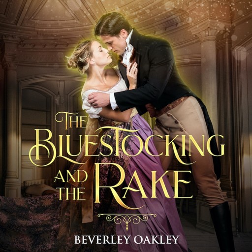 The Bluestocking and the Rake, Beverley Oakley
