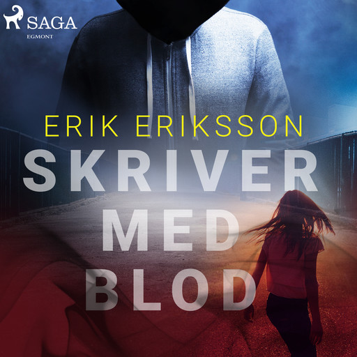 Skriver med blod, Erik Eriksson