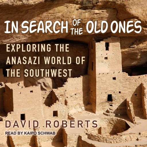 In Search of the Old Ones, David Roberts