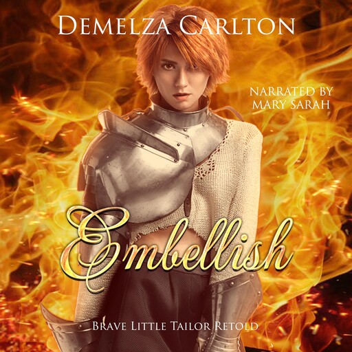 Embellish: Brave Little Tailor Retold, Demelza Carlton