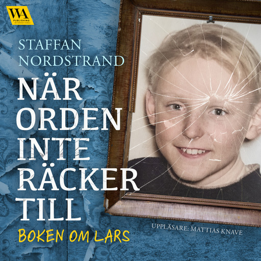När orden inte räcker till – boken om Lars, Staffan Nordstrand