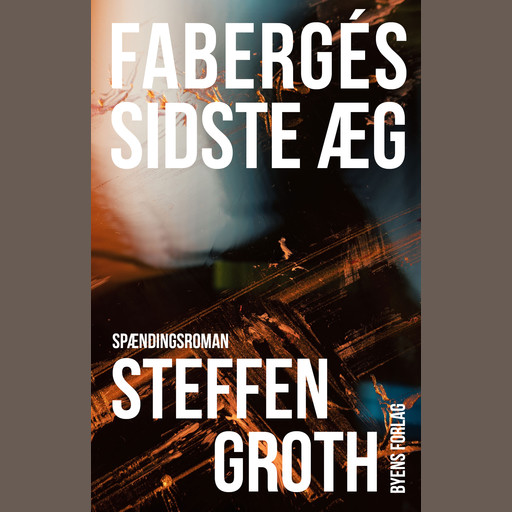 Fabergés sidste æg, Steffen Groth