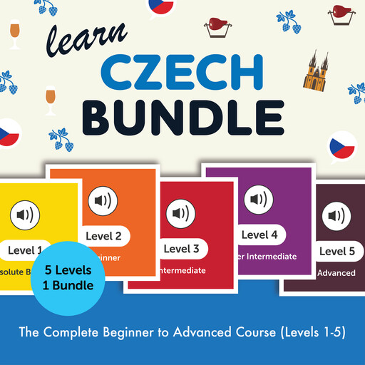 Learn Czech Bundle - The Complete Beginner to Advanced Course (Levels 1-5), CzechClass101.com