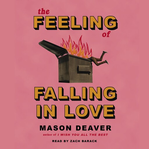 The Feeling of Falling in Love, Mason Deaver