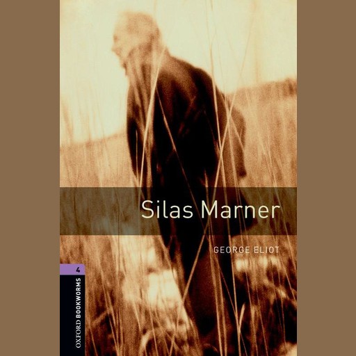 Silas Marner, George Eliot, Clare West