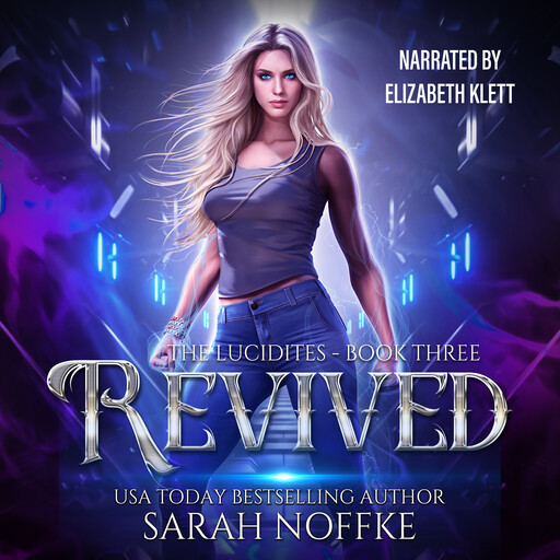 Revived, Sarah Noffke