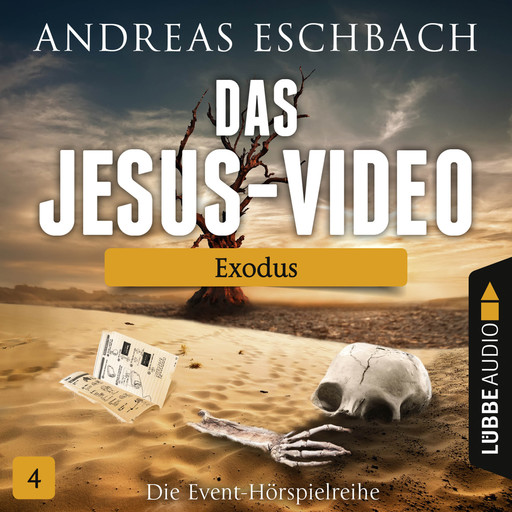 Das Jesus-Video, Folge 4: Exodus, Andreas Eschbach