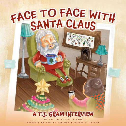 Face To Face With Santa Claus, T.J. Gram