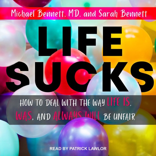 Life Sucks, Michael Bennett, Sarah BennettMichael Bennett