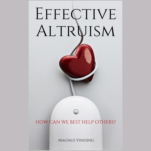 Effective Altruism, Magnus Vinding