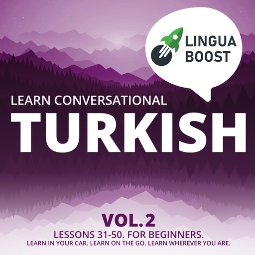 Learn Conversational Turkish Vol. 2, LinguaBoost