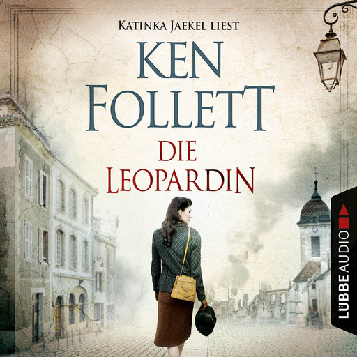 Die Leopardin (Ungekürzt), Ken Follett