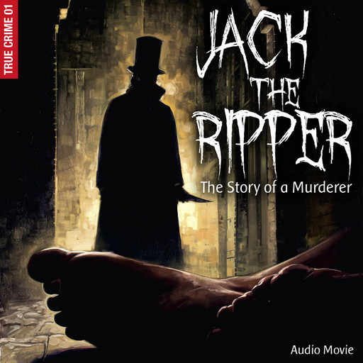 True Crime, Pt. 1: Jack the Ripper - The Story of a Murderer (Audiodrama), Frank Gustavus