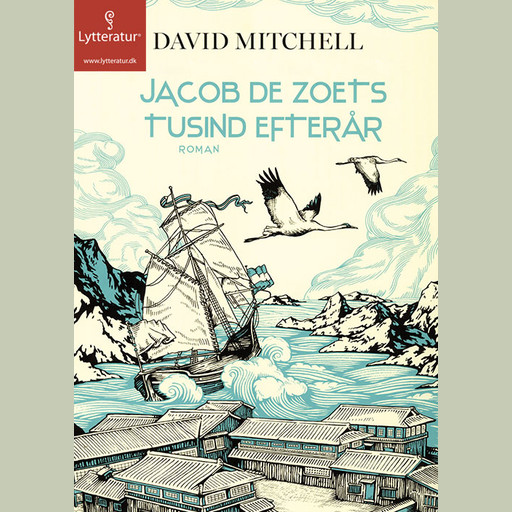 Jacob de Zoets tusind efterår, David Mitchell