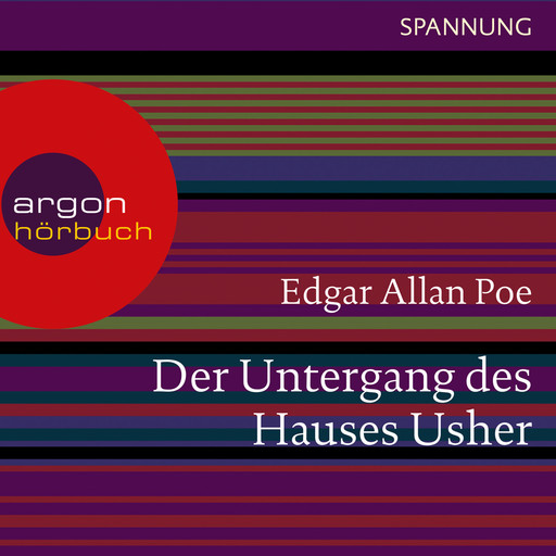 Der Untergang des Hauses Usher (Ungekürzte Lesung), Edgar Allan Poe