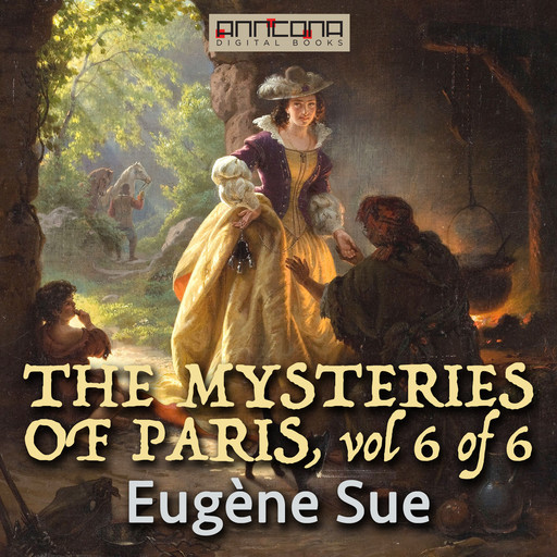 The Mysteries of Paris vol 6(6), Eugène Sue