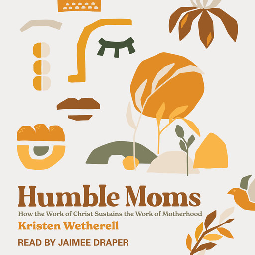 Humble Moms, Kristen Wetherell