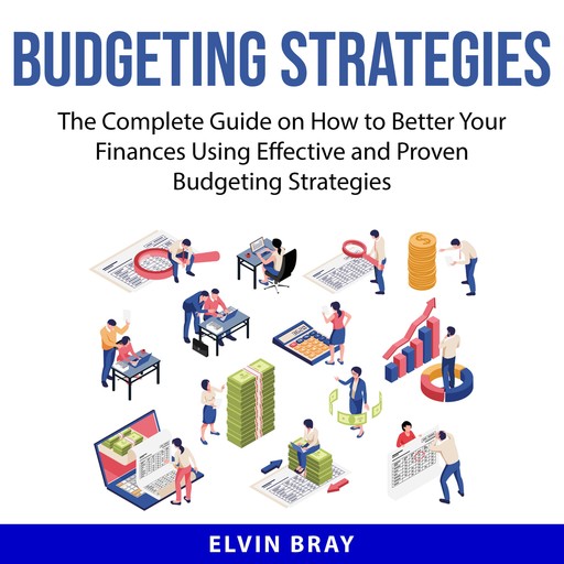 Budgeting Strategies, Elvin Bray