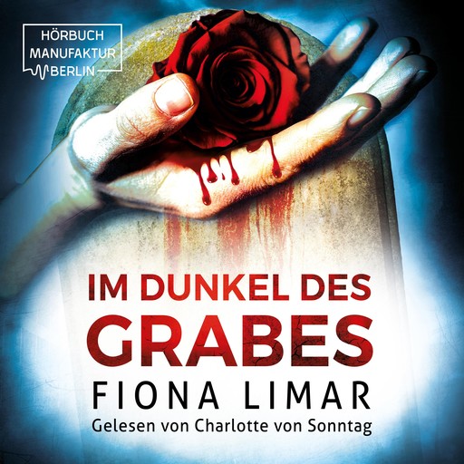 Im Dunkel des Grabes - Brandenburg-Krimis, Band 4 (ungekürzt), Fiona Limar