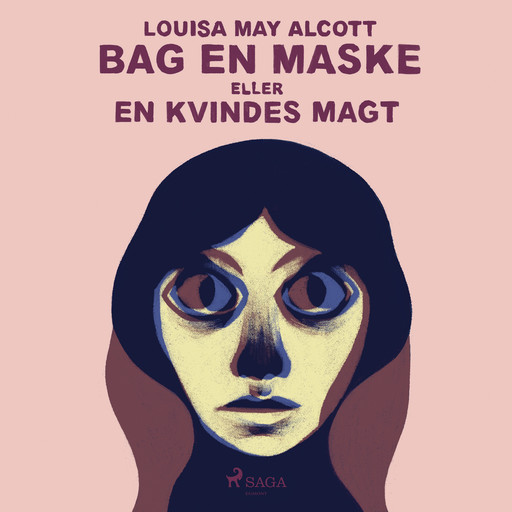 Bag en maske, Louisa May Alcott