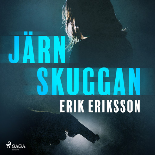 Järnskuggan, Erik Eriksson