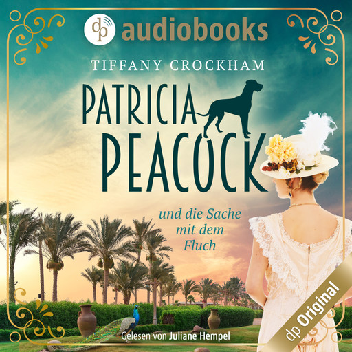 Patricia Peacock - und die Sache mit dem Fluch (Ungekürzt), Tiffany Crockham