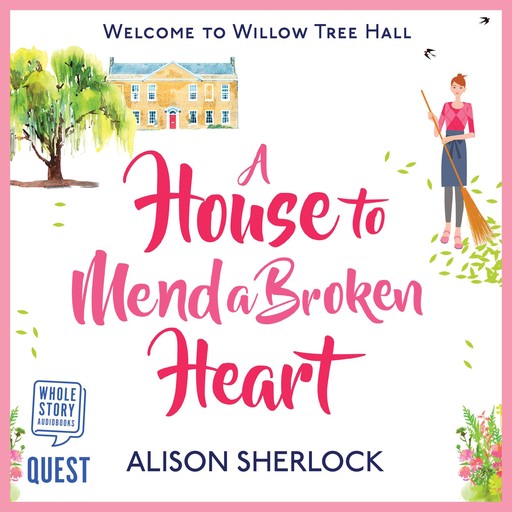 A House to Mend a Broken Heart, Alison Sherlock