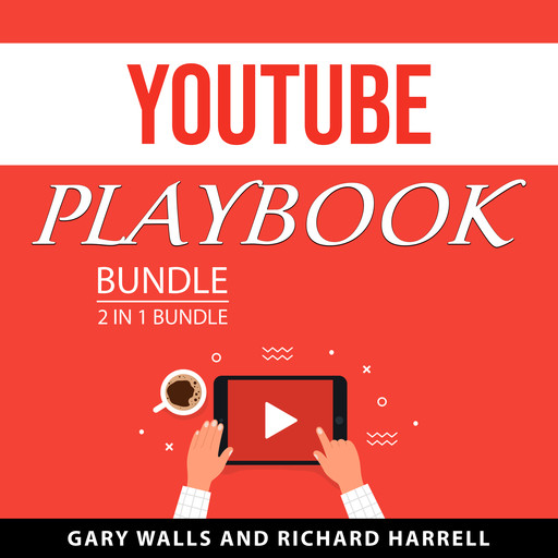 YouTube Playbook Bundle, 2 in 1 bundle, Gary Walls, Richard Harrell