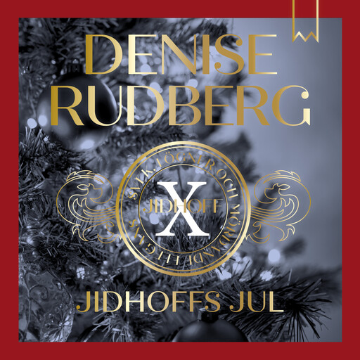 Jidhoffs jul, Denise Rudberg