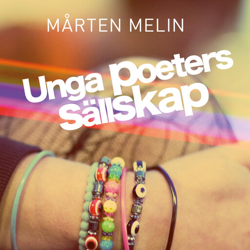 Unga poeters sällskap, Mårten Melin