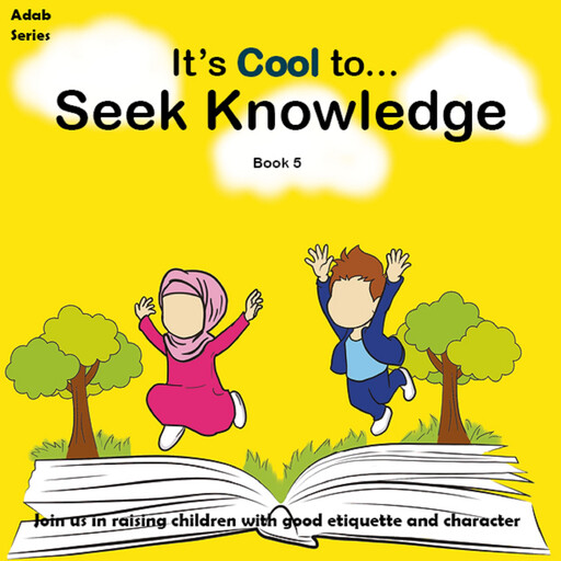 It's Cool To... Seek Knowledge, The Confident Ummah