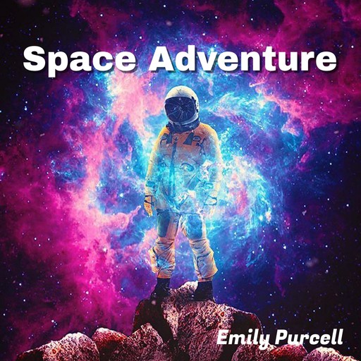 Space Adventure, Emily Purcell