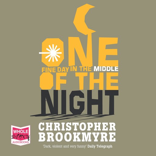 One Fine Day in the Middle of the Night, Chris Brookmyre