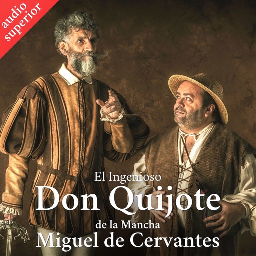 El ingenioso hidalgo Don Quijote de la Mancha (en español), Miguel de Cervantes Saavedra
