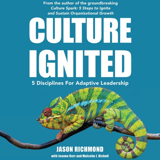 Culture Ignited, Jason Richmond, Jeanne Kerr, Malcolm J. Nicholl