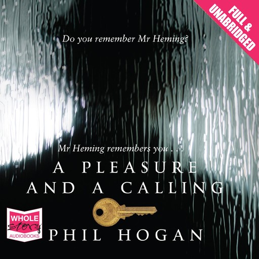 A Pleasure and a Calling, Phil Hogan