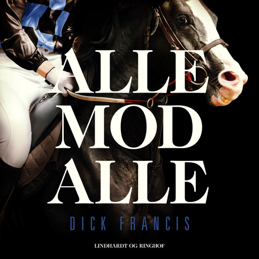 Alle mod alle, Dick Francis