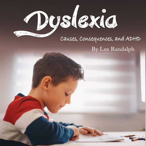 Dyslexia, Lee Randalph