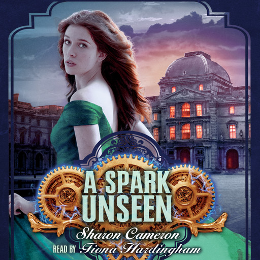 A Spark Unseen, Sharon Cameron