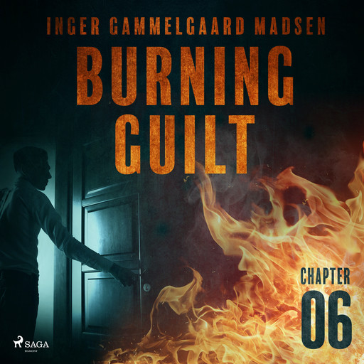 Burning Guilt - Chapter 6, Inger Gammelgaard Madsen