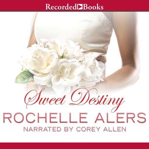 Sweet Destiny, Rochelle Alers
