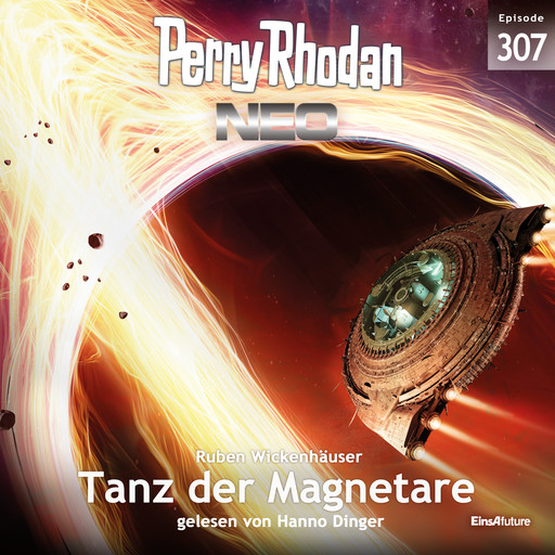 Perry Rhodan Neo 307: Tanz der Magnetare, Ruben Wickenhäuser