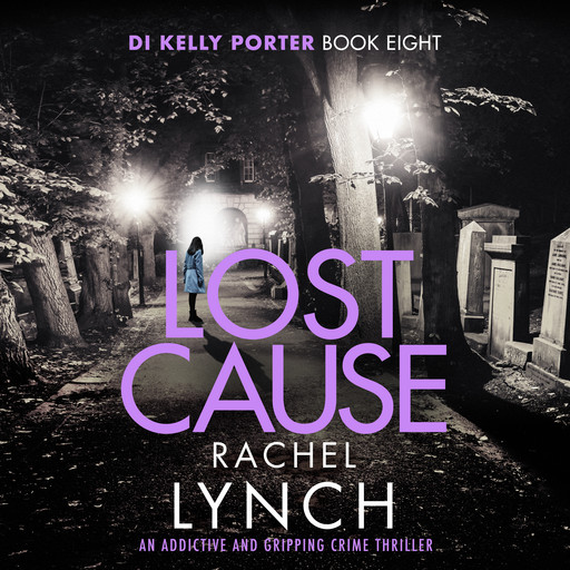 Lost Cause, Rachel Lynch