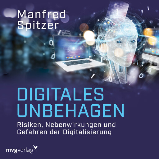 Digitales Unbehagen, Manfred Spitzer